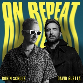 ROBIN SCHULZ & DAVID GUETTA - ON REPEAT